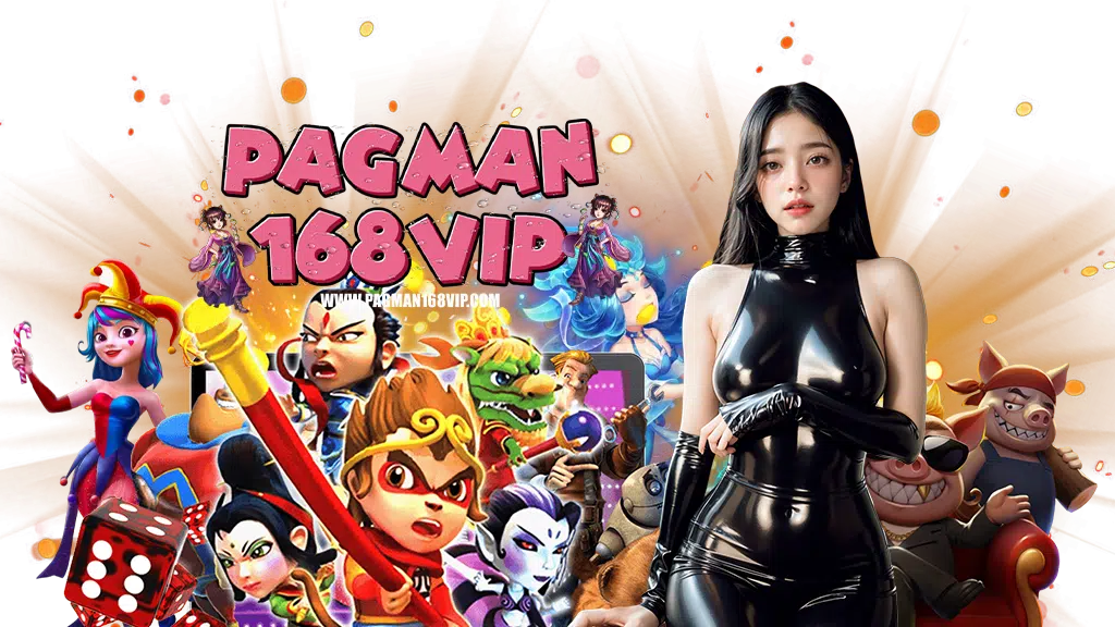 pagman168vip-คาสิโนออนไลน์